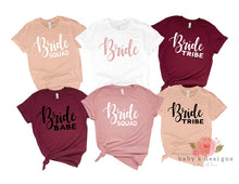 Load image into Gallery viewer, Bride Tribe, Bride Babe, Bride Squad