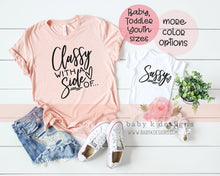 Load image into Gallery viewer, Classy with a Side of Sassy