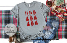 Load image into Gallery viewer, Fa La La La La