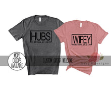 Load image into Gallery viewer, Hubs and Wifey w/ Year