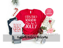 Load image into Gallery viewer, Tis The Season Fa La La