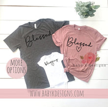 Load image into Gallery viewer, Blessed Matching Shirts