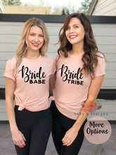 Load image into Gallery viewer, Bride Tribe, Bride Babe, Bride Squad
