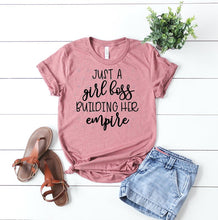Load image into Gallery viewer, Just a Girl Boss Building Her Empire