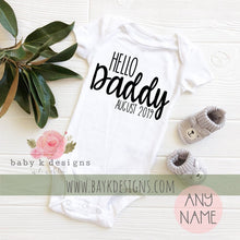 Load image into Gallery viewer, Hello Daddy