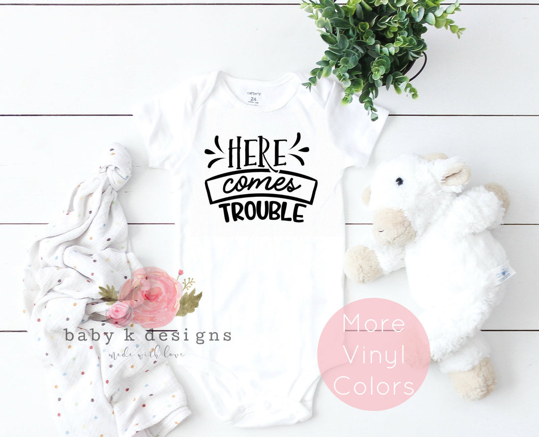 Here Comes Trouble Onesie