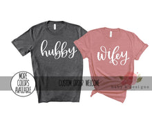 Load image into Gallery viewer, Hubby and Wifey