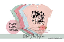 Load image into Gallery viewer, Mama in the Making