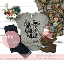 Load image into Gallery viewer, Sundays Are For Football and Jesus