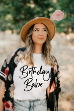 Load image into Gallery viewer, Birthday Babe Shirts

