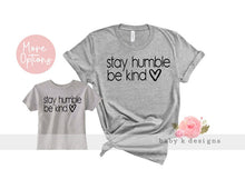 Load image into Gallery viewer, Stay Humble Be Kind - Set of 2

